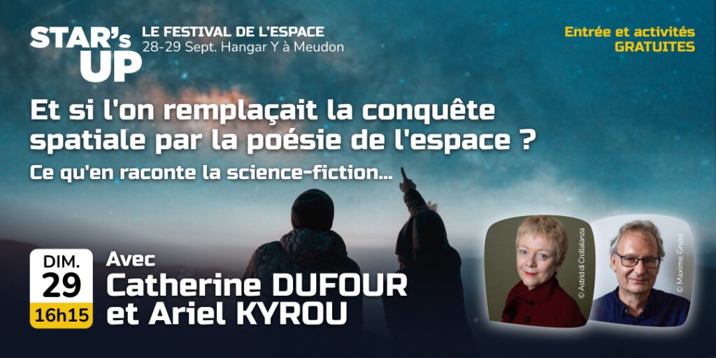 Et si l'on remplaçait la conquête spatiale par la poésie de l'espace ? Ce qu'en raconte la science-fiction... Avec Catherine DUFOUR et Ariel KYROU.