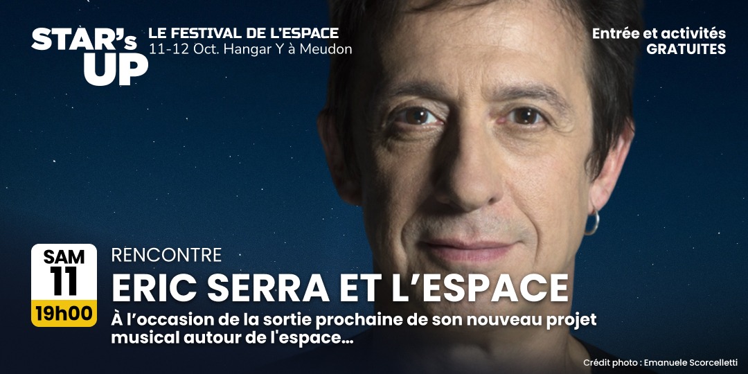Eric SERRA | À l’occasion de la sortie prochaine de son nouveau projet musical autour de l'espace…