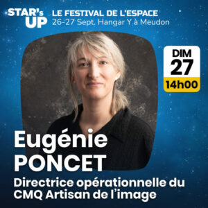 Eugénie PONCET - Directrice opérationnelle du CMQ Artisan de l’image